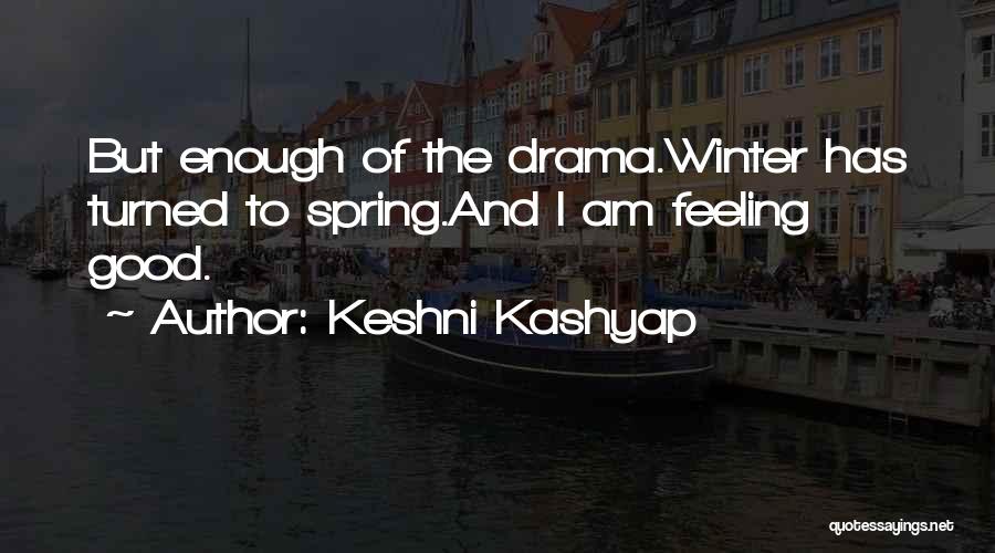 Keshni Kashyap Quotes 1977211