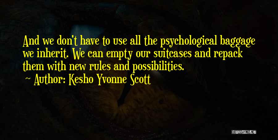Kesho Yvonne Scott Quotes 1963433