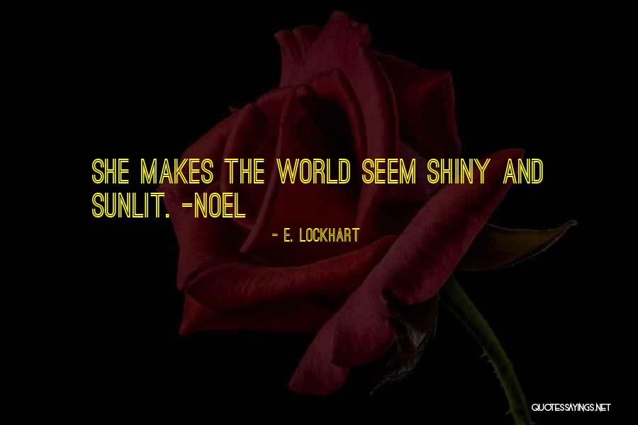 Keshtjella Shqiptare Quotes By E. Lockhart Keshtjella Shqiptare Quotes By E. Lockhart