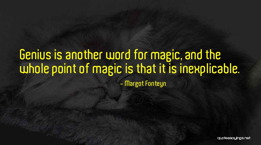 Kesilir Quotes By Margot Fonteyn Kesilir Quotes By Margot Fonteyn