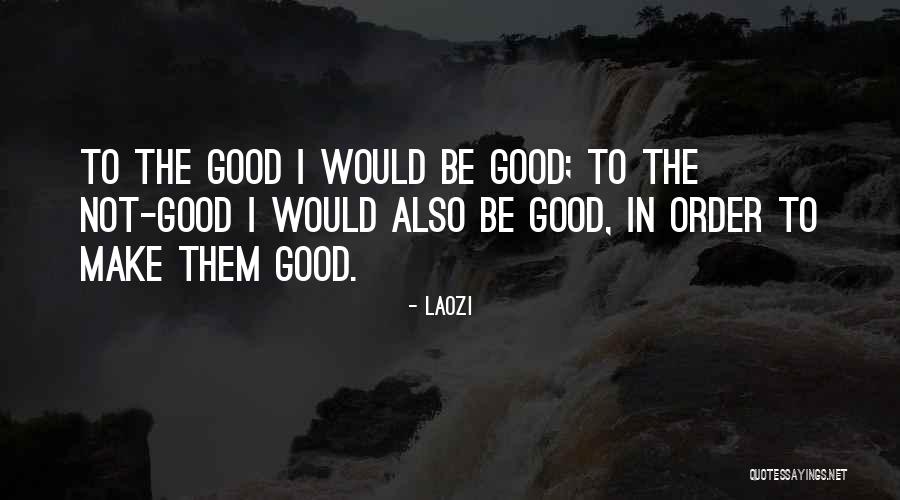 Kesimpulan Adalah Quotes By Laozi Kesimpulan Adalah Quotes By Laozi