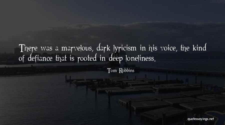 Keskeleri Koy Kenara Quotes By Tom Robbins Keskeleri Koy Kenara Quotes By Tom Robbins