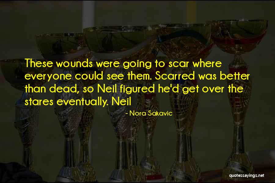 Keskinen Tarjoukset Quotes By Nora Sakavic