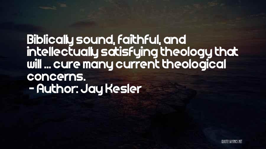 Kesler Quotes By Jay Kesler