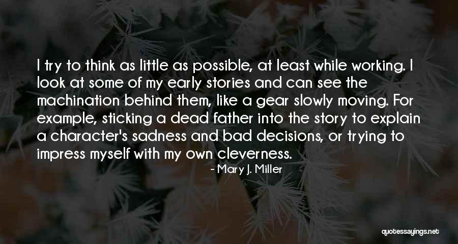 Kesmek I In Quotes By Mary J. Miller Kesmek I In Quotes By Mary J. Miller