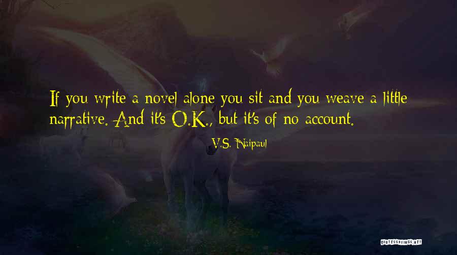 Kesombongan Rohani Quotes By V.S. Naipaul Kesombongan Rohani Quotes By V.S. Naipaul