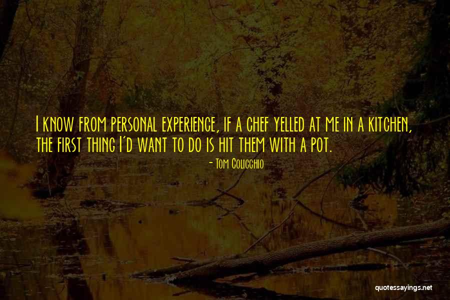 Kesorn Jittawait Quotes By Tom Colicchio Kesorn Jittawait Quotes By Tom Colicchio