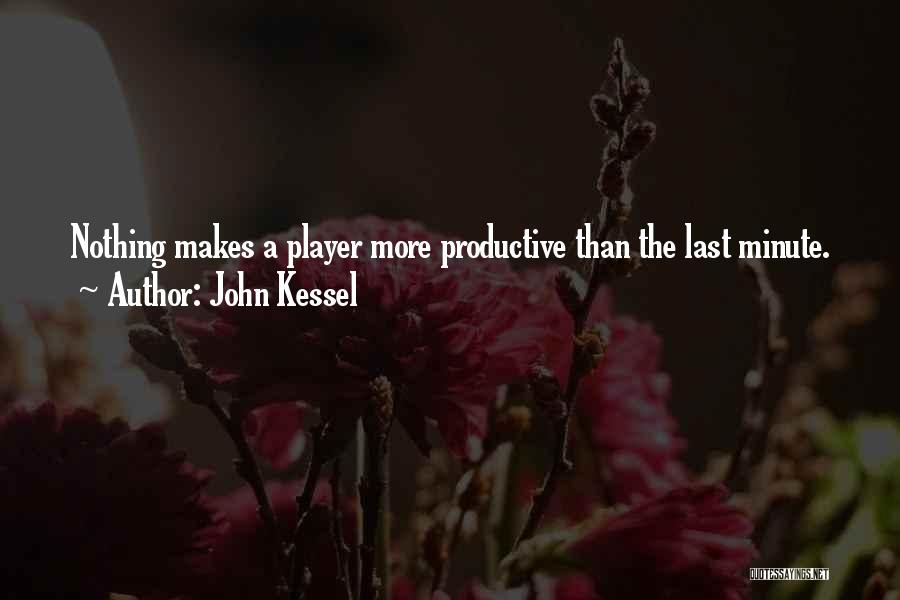 Kessel Quotes By John Kessel