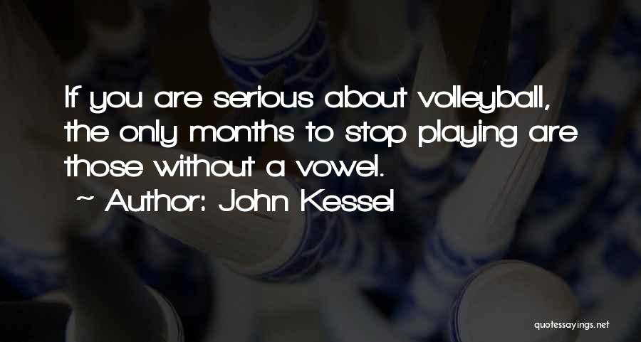 Kessel Quotes By John Kessel