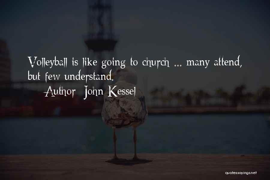 Kessel Quotes By John Kessel