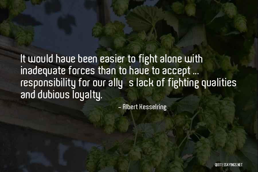 Kesselring Quotes By Albert Kesselring Kesselring Quotes By Albert Kesselring
