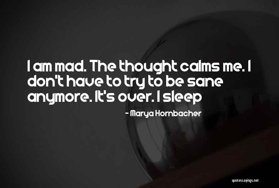 Kessen 4 Quotes By Marya Hornbacher Kessen 4 Quotes By Marya Hornbacher