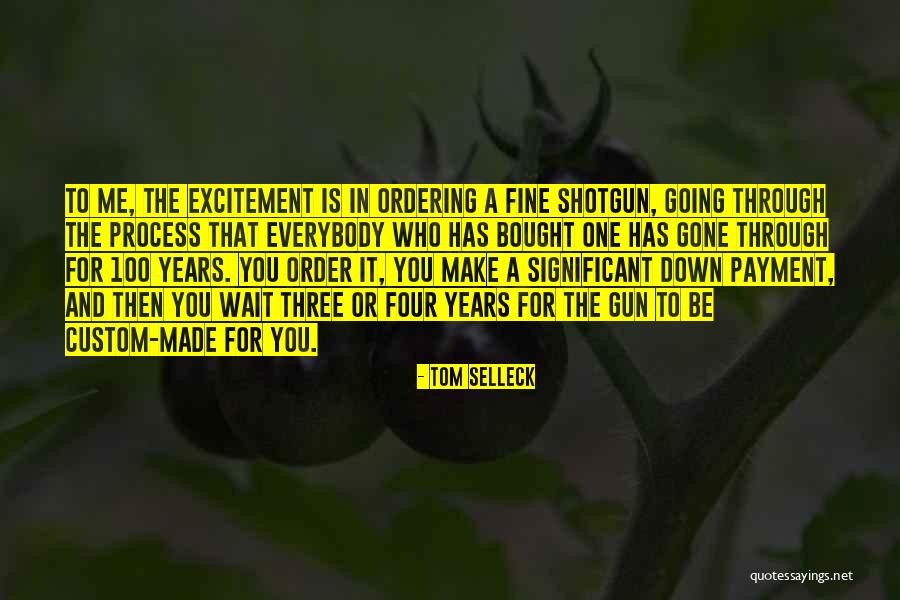 Kessen 4 Quotes By Tom Selleck Kessen 4 Quotes By Tom Selleck