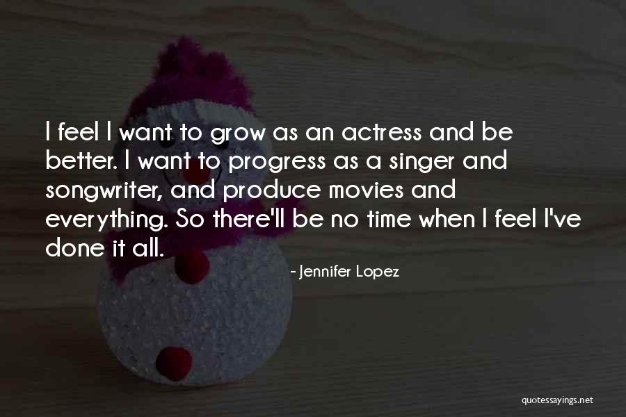 Kessner Umebayashi Quotes By Jennifer Lopez Kessner Umebayashi Quotes By Jennifer Lopez
