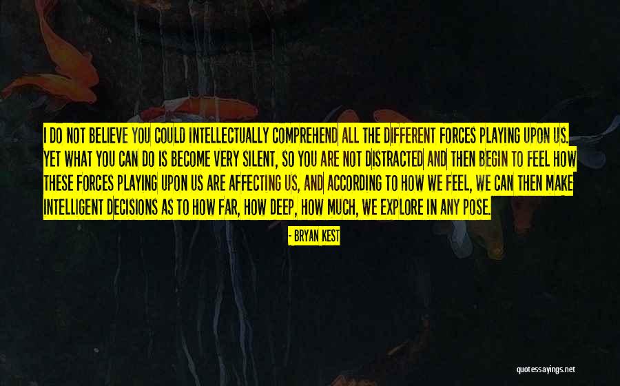 Kest Quotes By Bryan Kest Kest Quotes By Bryan Kest