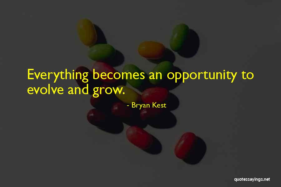 Kest Quotes By Bryan Kest