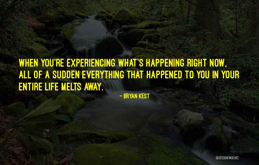 Kest Quotes By Bryan Kest Kest Quotes By Bryan Kest