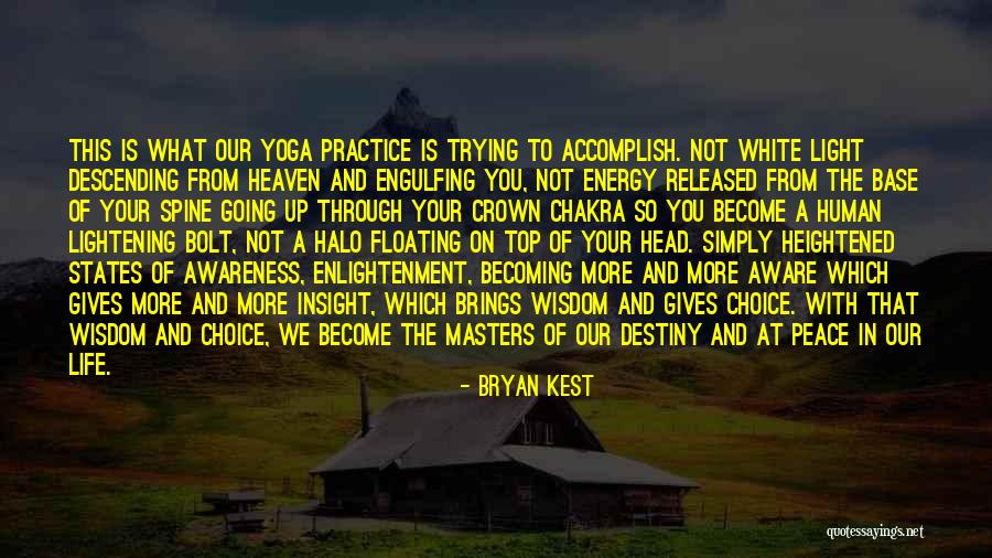 Kest Quotes By Bryan Kest Kest Quotes By Bryan Kest
