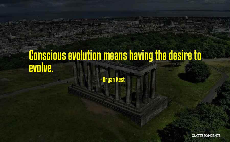 Kest Quotes By Bryan Kest