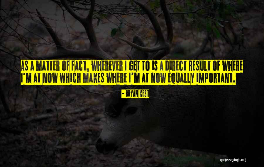 Kest Quotes By Bryan Kest Kest Quotes By Bryan Kest