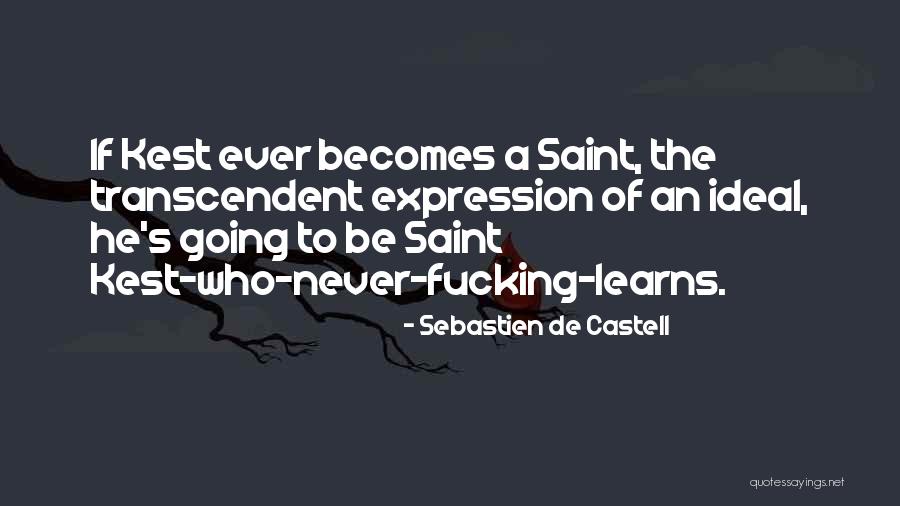 Kest Quotes By Sebastien De Castell Kest Quotes By Sebastien De Castell