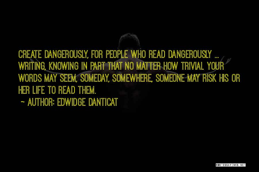 Kestal Braid Quotes By Edwidge Danticat