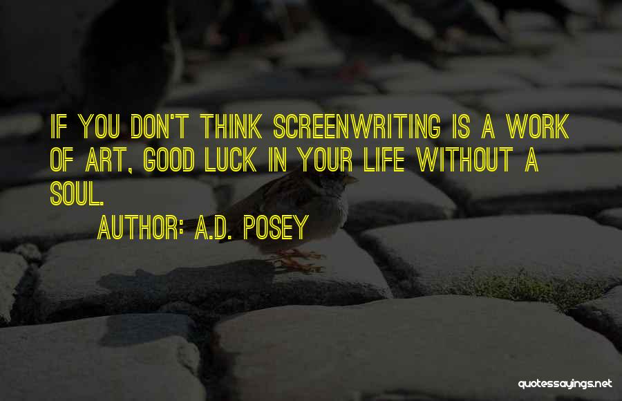 Kesten Drvo Quotes By A.D. Posey