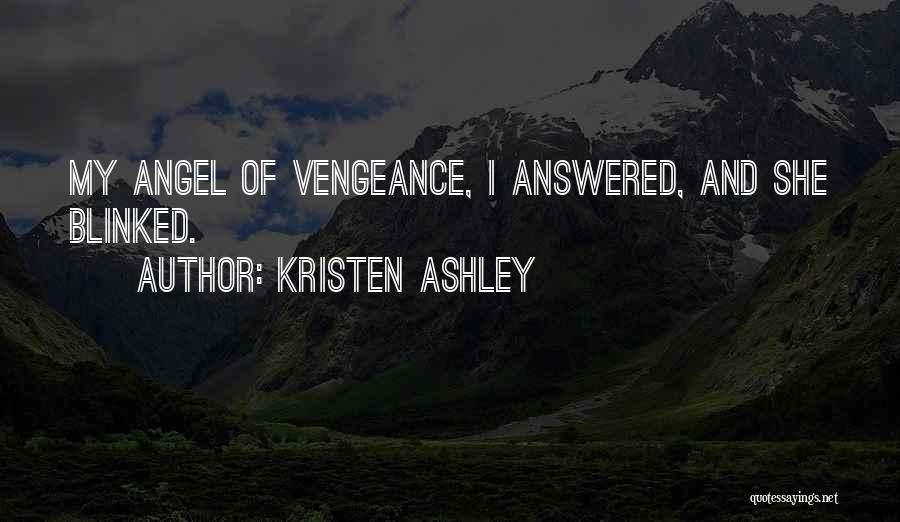 Kesten Drvo Quotes By Kristen Ashley