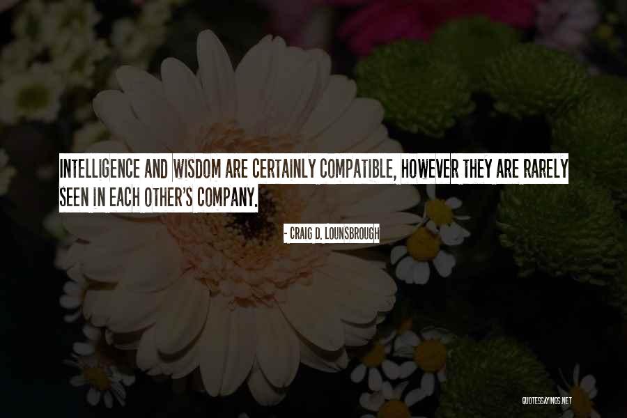 Kestenholz Quotes By Craig D. Lounsbrough Kestenholz Quotes By Craig D. Lounsbrough