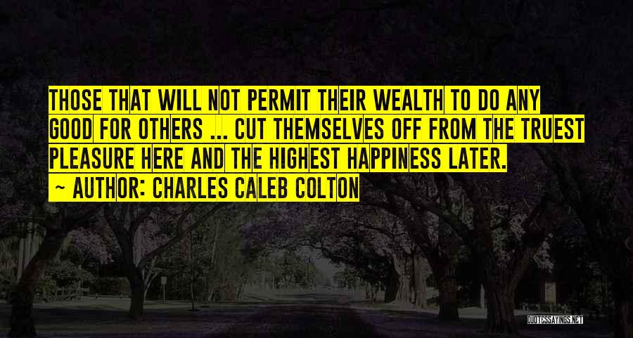 Kesterson Elementary Quotes By Charles Caleb Colton