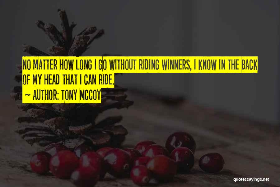 Kestra Login Quotes By Tony McCoy