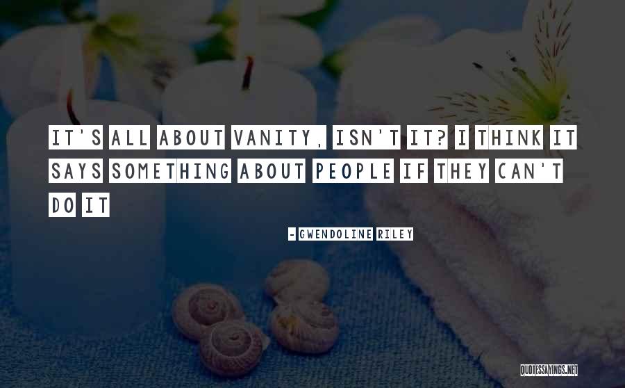 Kesungguhan Ibnu Quotes By Gwendoline Riley Kesungguhan Ibnu Quotes By Gwendoline Riley