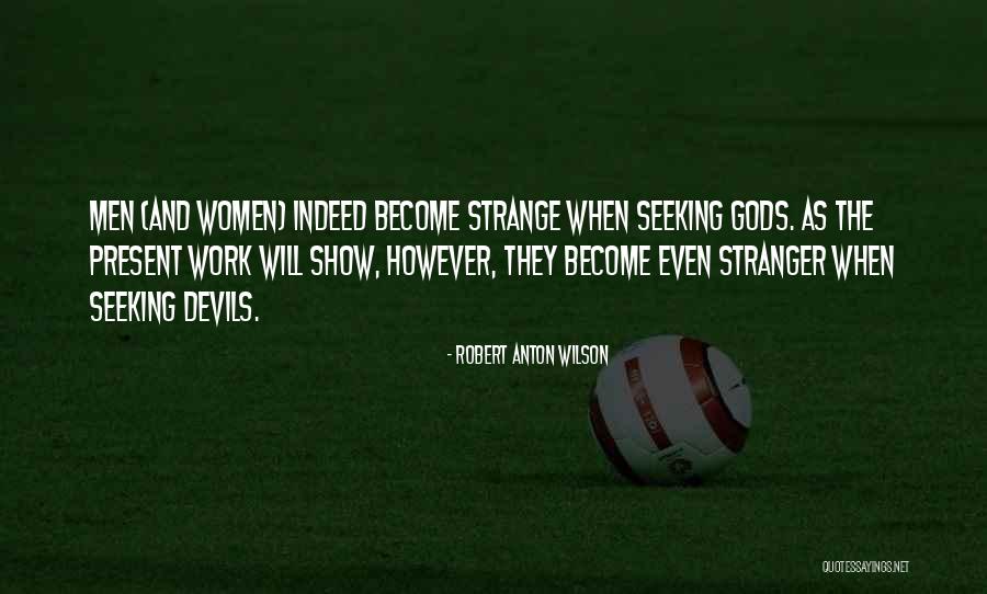Kesusastraan Adalah Quotes By Robert Anton Wilson Kesusastraan Adalah Quotes By Robert Anton Wilson