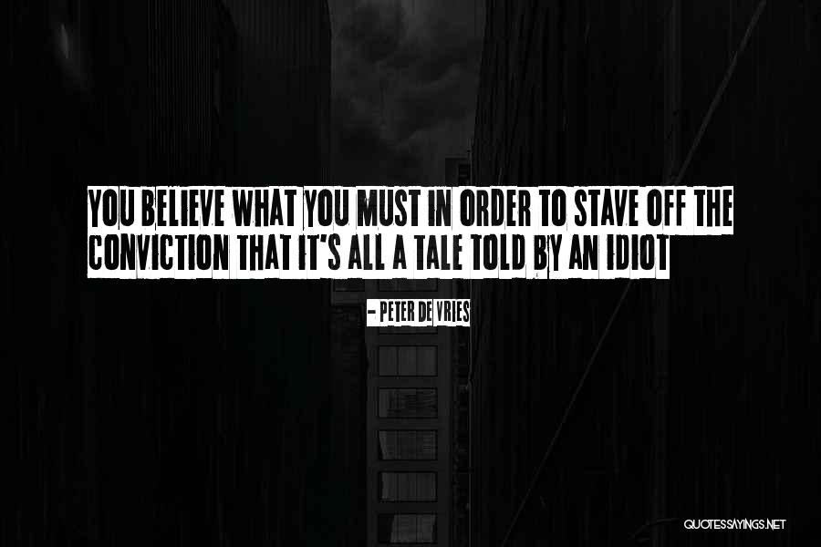 Ketaki Chitale Quotes By Peter De Vries Ketaki Chitale Quotes By Peter De Vries