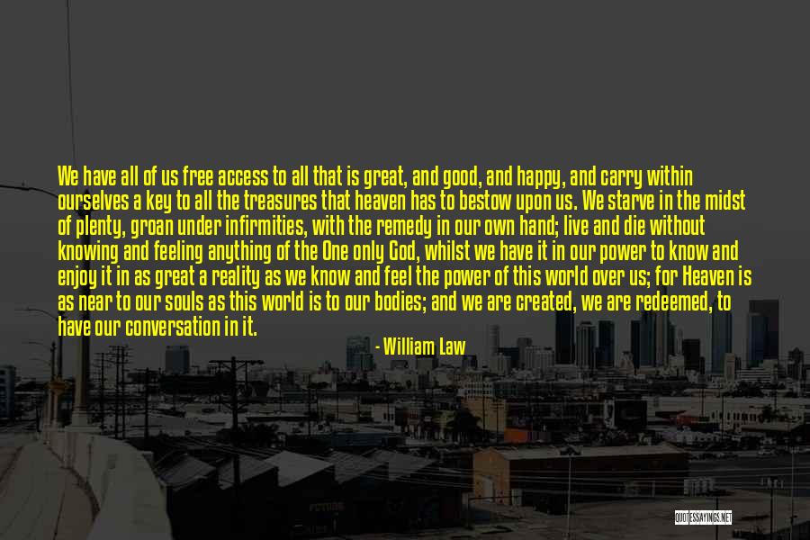 Ketakwaan Kepada Quotes By William Law Ketakwaan Kepada Quotes By William Law