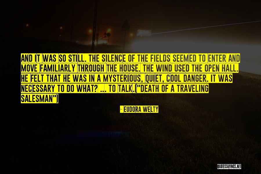 Ketcherside Overland Quotes By Eudora Welty Ketcherside Overland Quotes By Eudora Welty