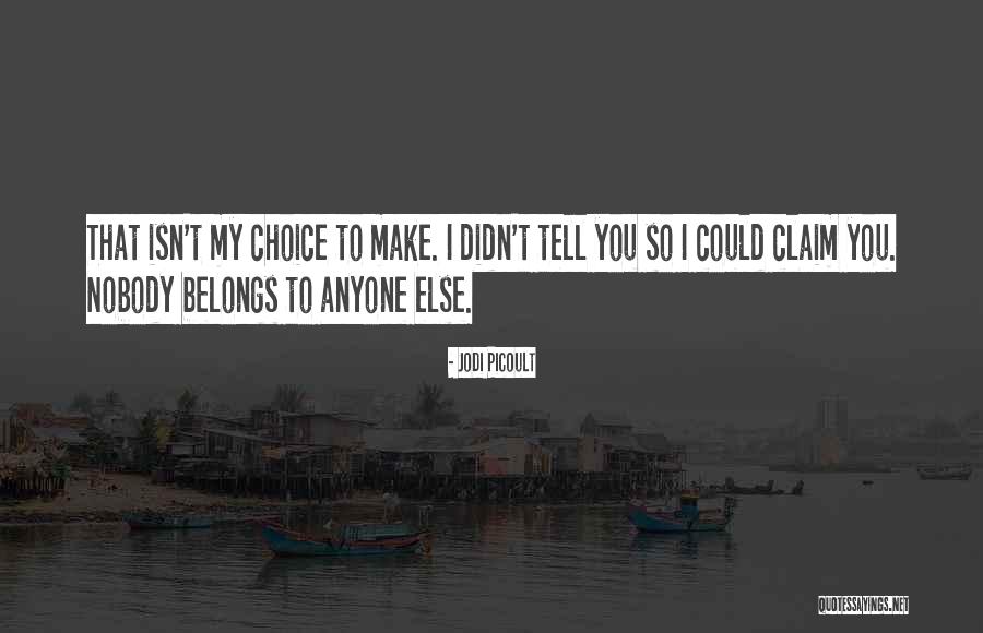 Ketchs Cousin Quotes By Jodi Picoult Ketchs Cousin Quotes By Jodi Picoult