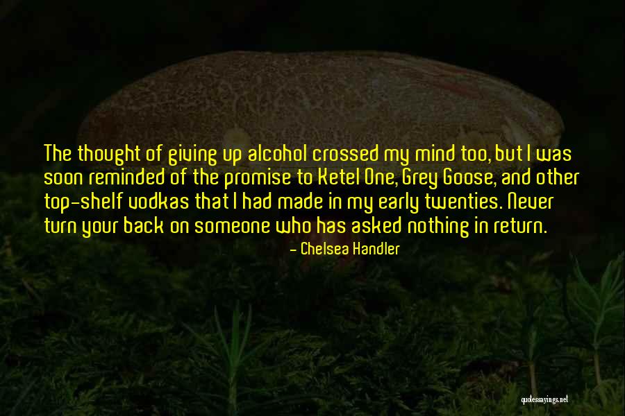 Ketel Quotes By Chelsea Handler Ketel Quotes By Chelsea Handler