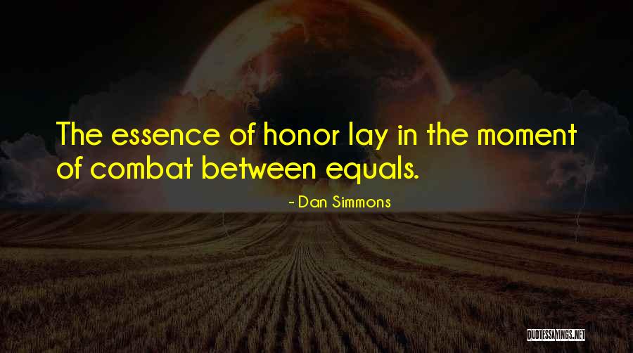 Ketenangan Poise Quotes By Dan Simmons Ketenangan Poise Quotes By Dan Simmons