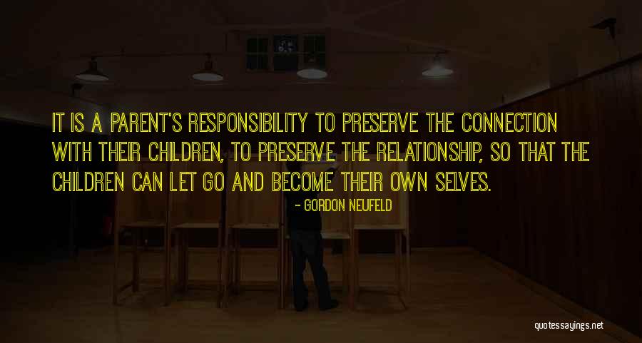 Keter Quotes By Gordon Neufeld Keter Quotes By Gordon Neufeld