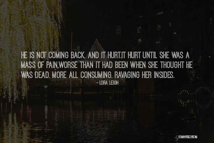 Ketergantungan Adalah Quotes By Lora Leigh Ketergantungan Adalah Quotes By Lora Leigh