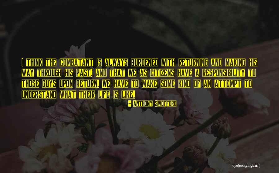 Ketergantungan In English Quotes By Anthony Swofford Ketergantungan In English Quotes By Anthony Swofford