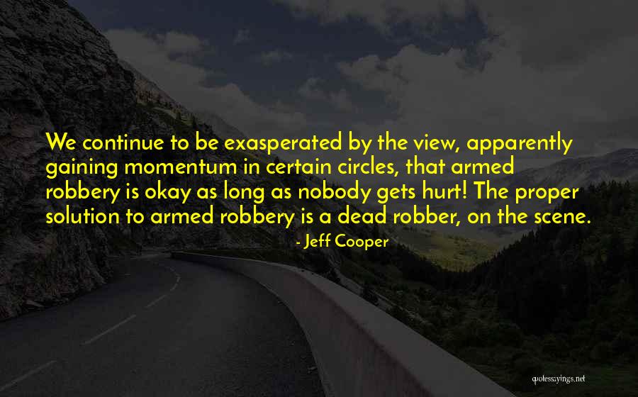 Keterlaluan Pacaran Quotes By Jeff Cooper Keterlaluan Pacaran Quotes By Jeff Cooper