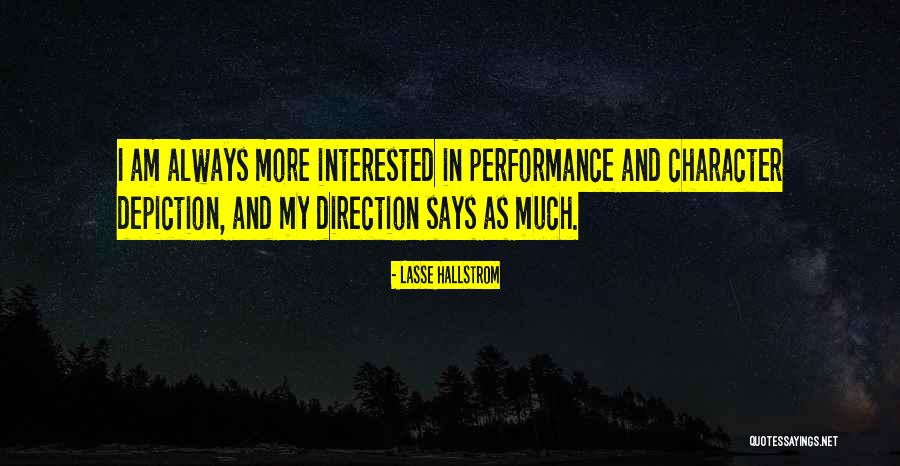 Ketertiban Quotes By Lasse Hallstrom Ketertiban Quotes By Lasse Hallstrom
