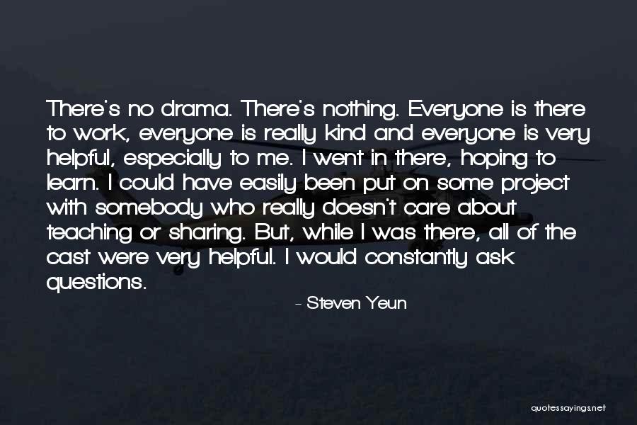 Ketertiban Quotes By Steven Yeun Ketertiban Quotes By Steven Yeun