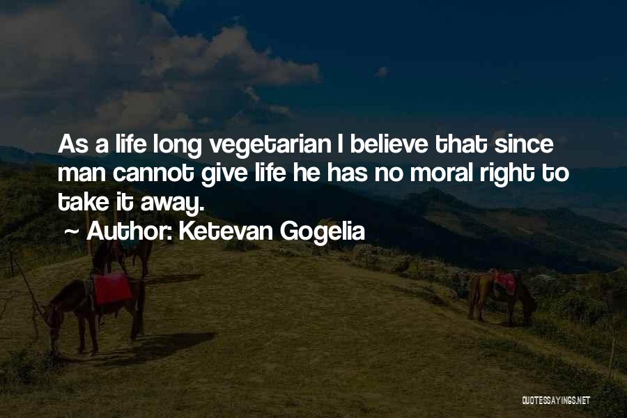 Ketevan Gogelia Quotes 1679625