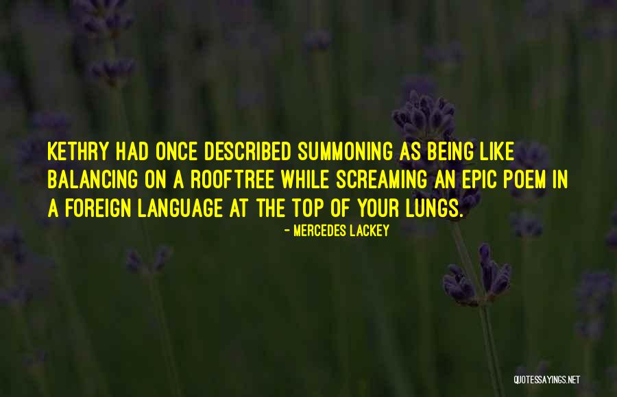 Kethry Quotes By Mercedes Lackey Kethry Quotes By Mercedes Lackey