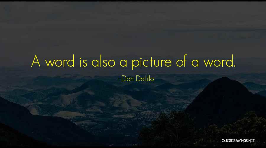 Ketibaan Dif Dif Quotes By Don DeLillo Ketibaan Dif Dif Quotes By Don DeLillo