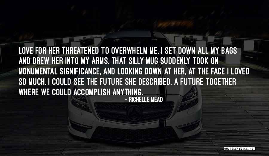 Ketidakpastian Dalam Quotes By Richelle Mead Ketidakpastian Dalam Quotes By Richelle Mead