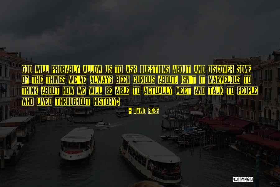 Ketidakpastian Mutlak Quotes By David Berg Ketidakpastian Mutlak Quotes By David Berg
